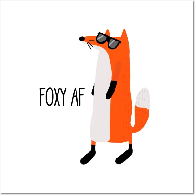 Foxy AF, Cute Funny Sassy Fox In Sunglasses Wall Art by Dreamy Panda Designs